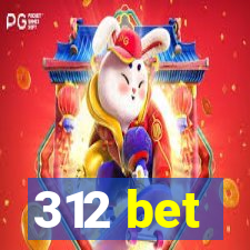 312 bet